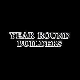 Year Round Builders