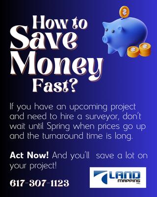 Don't wait until spring to hire a surveyor.