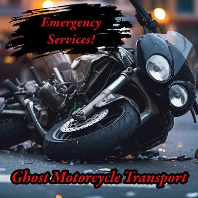 Ghost Motorcycle Transport Emergency Services
*Breakdowns
*Accidents
*Door-to-Door delivery
to shop
*Fast Roadside
Assistance