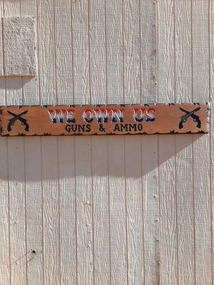 We Own Us Guns & Ammo