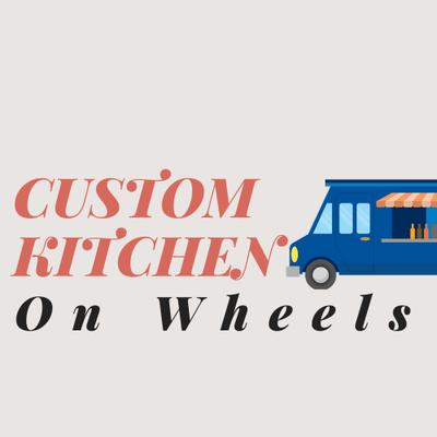 Custom Kitchen on Wheels