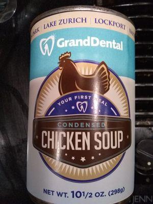 Yes, Grand Dental Chicken Soup !!