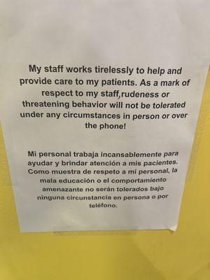 This is why this sign has to be made because of the countless complaints that has been made about this behavior of his unprofessional staff!