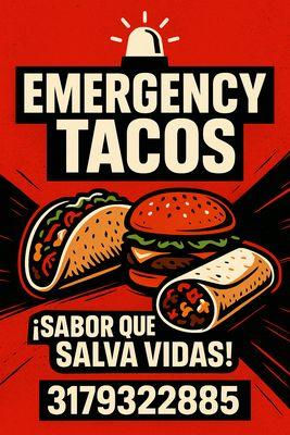Emergency tacos