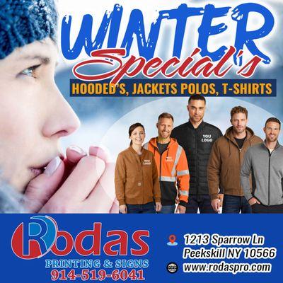 Winter Specials
Get Warm
Call today to place a new order 914 519 6041 www.rodaspro.com