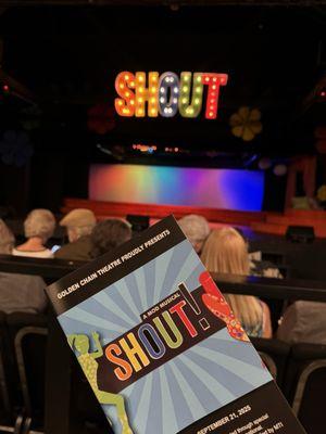 Great production of SHOUT in a cute little community theater outside of Yosemite.