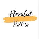 Elevated Visions