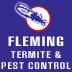 Fleming Termite, Pest & Nuisance Wildlife Control