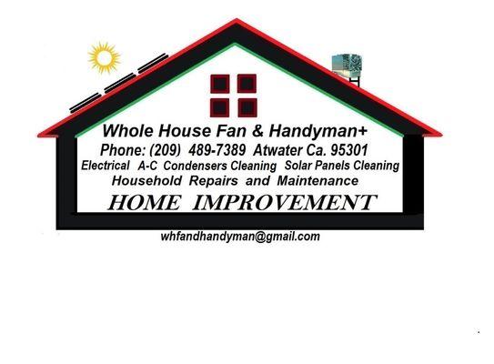 Whole House Fan and Handyman