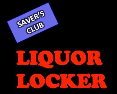 Saver's Club LIQUOR LOCKER