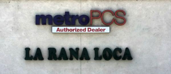 La Rana Loca - Authorized MetroPCS Dealership