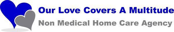 Our Love Covers A Multitude - Non Medical Home Care Agency