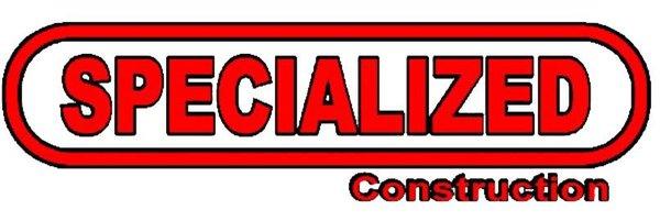 Specialized Construction