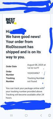 Email regarding my order. No.product received...no way to contact them. Complaint left with Best Buy