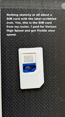 NOMAD deliberately concealed the SIM label to hide the fact they weren't providing the service I was paying for (Verizon). Totally illegal.