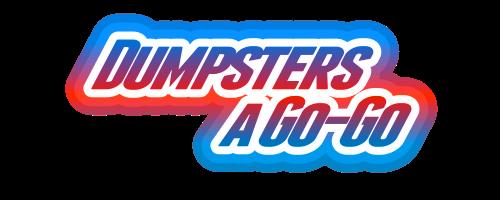 Dumpsters-A-Go-Go