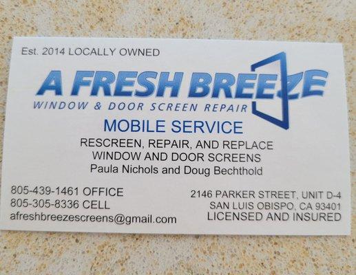 We just had the service of A Fresh Breeze Window and Door Screen Mobile Service! Excellent service! Give them a call at 805.439.1461.