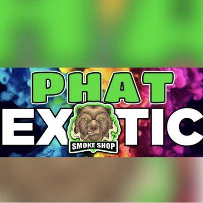 Phat Exotic