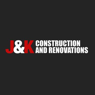 J&K Construction and Renovations