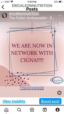 We are in network with Cigna health insurance
