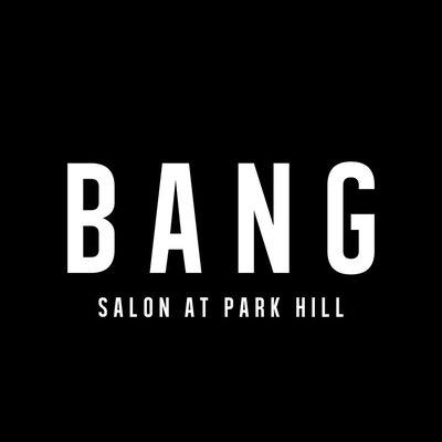 Bang Salon At Park Hill