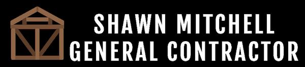 Shawn Mitchell General Contractor