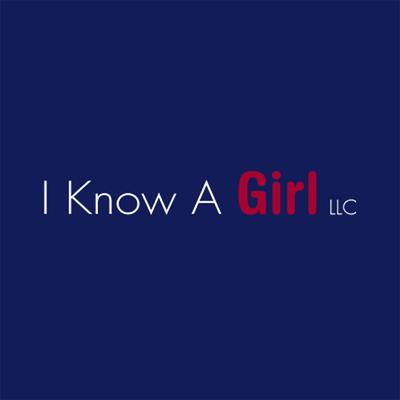 I Know A Girl
