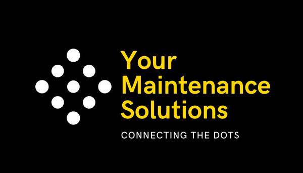 Your Maintenance Solutions