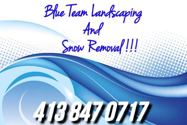 Blue Team Landscaping And Snow Removal