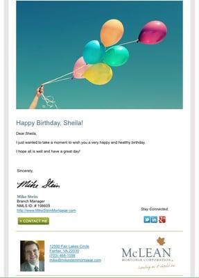 What a great surprise! Thank you Mike Stein! Not only is he an excellent Loan Officer but very caring as well.