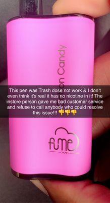 This is The vape that didn't work I Neva left the store and they still would not exchange it!