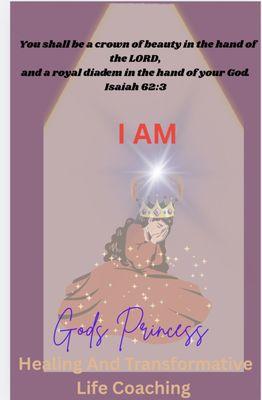I AM Gods Princess Healing and Transformative Life Coaching