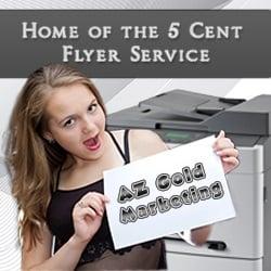 We offer a flyer distribution service. Get your flyers distributed around the valley for as low as $0.05 per flyer.