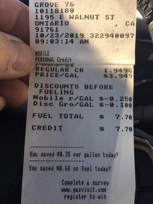 Used MY 76 app with my 76 card- got cash price and 25 cents off a gallon. Use app & you get 15 cents off a gallon.