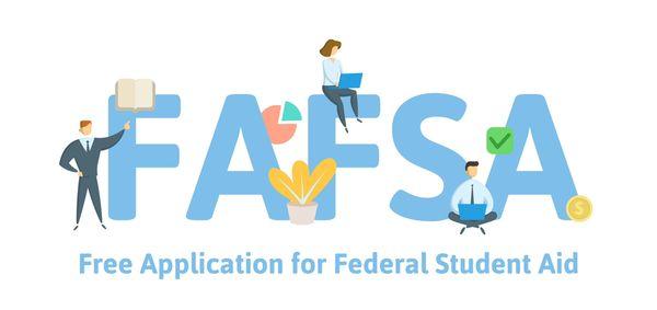 FAFSA - Federal Financial Aid Application Assistance