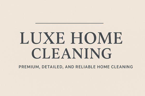 Luxe Home Cleaning