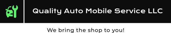 Quality Auto Mobile Service LLC