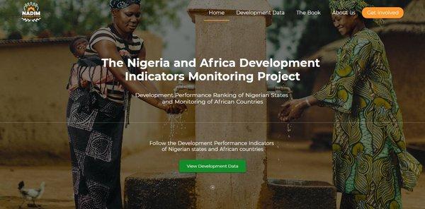 The Nigeria and Africa Development Indicators Monitoring Project (NADIM) Link to website https://developmentmonitor.org