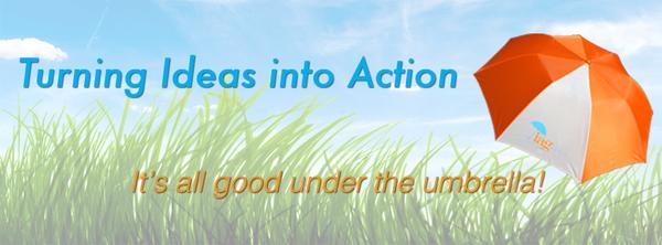 Turning Ideas into Action!