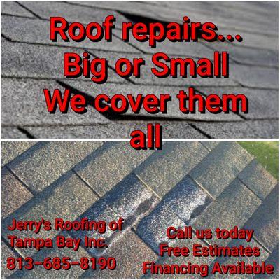 Roof Repair Big or Small We cover them all