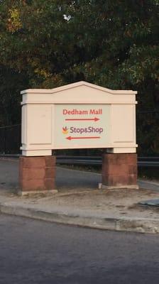 Dedham Mall -- 300 Providence Highway, Dedham Sign at 4-Way Stop