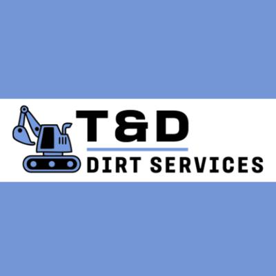 T&D Dirt Services