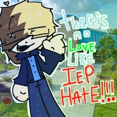 a thing I made after an IEP meeting, it was just awful