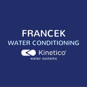 Francek Kinetico Water Conditioning