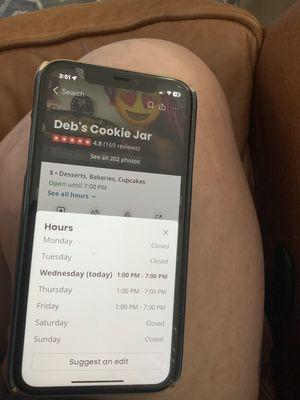 The hours posted on Yelp for Deb's Cookie Jar.  I took this photo just a few minutes ago...