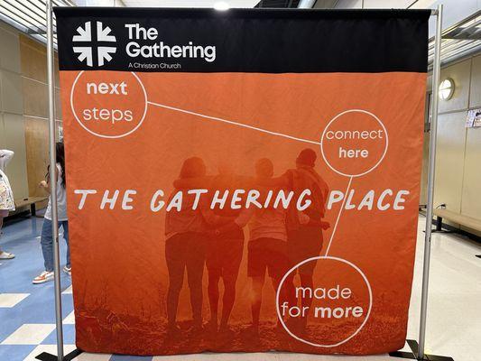 The Gathering place in the lobby of the school where The Gathering meets.