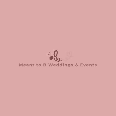 Meant to B Weddings & Events