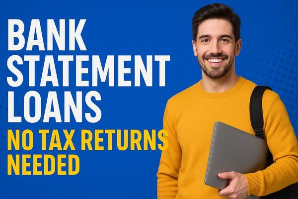 No tax returns needed--qualify with 12-24 months of bank statements. Ideal for self-employed and gig workers.