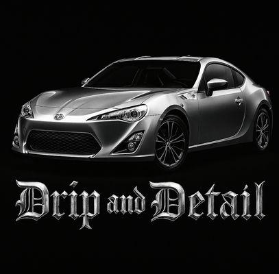 Drip & Detail