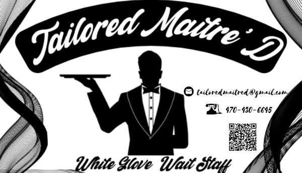 Tailored Maitre' D